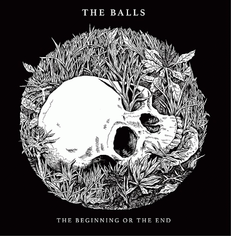 The Balls : The Beginning or the End